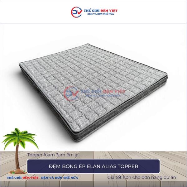 Đệm bông ép Elan Alias Topper 6